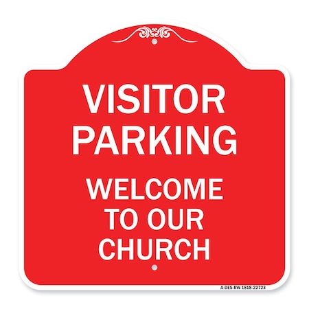 Visitor Parking Welcome To Our Church, Red & White Aluminum Architectural Sign